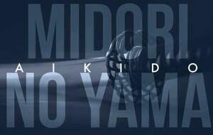 Midori No Yama Aïkido